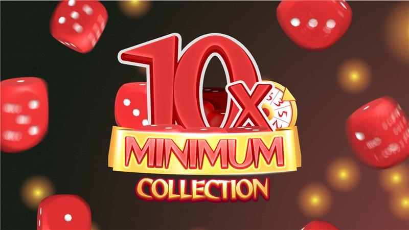 10x Minimum Collection
