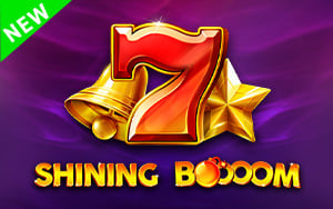 Shining Boooom