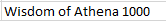 Wisdom of Athena 1000