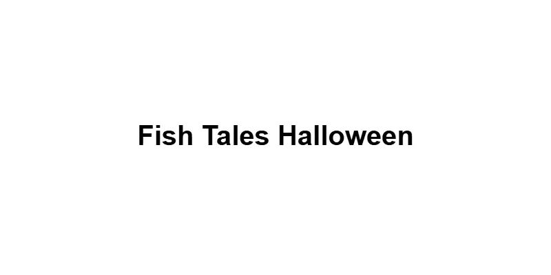 Fish Tales Halloween main thumbnail