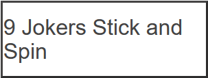 9 Jokers Stick and Spin main thumbnail