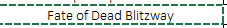 Fate of Dead Blitzway