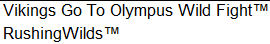 Vikings Go To Olympus Wild Fight RushingWilds main thumbnail