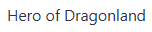 Hero of Dragonland