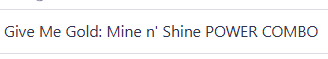 Give Me Gold: Mine n' Shine POWER COMBO main thumbnail
