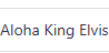 Aloha King Elvis