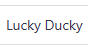 Lucky Ducky
