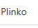Plinko