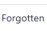Forgotten