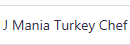 J Mania Turkey Chef 