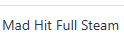 Mad Hit Full Steam 