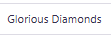 Glorious Diamonds
