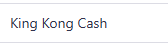 King Kong Cash