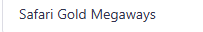 Safari Gold Megaways