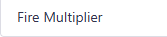 Fire Multiplier