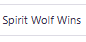 Spirit Wolf Wins