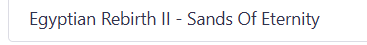 Egyptian Rebirth II - Sands Of Eternity main thumbnail