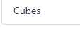 Cubes