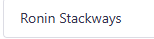 Ronin Stackways