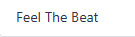 Feel The Beat