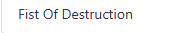 Fist Of Destruction