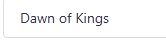 Dawn of Kings