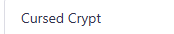 Cursed Crypt
