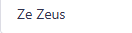 Ze Zeus