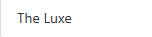 The Luxe
