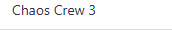 Chaos Crew 3