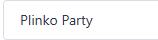 Plinko Party