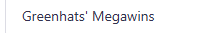 Greenhats' Megawins