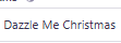 Dazzle Me Christmas