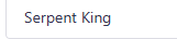 Serpent King