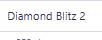 Diamond Blitz 2