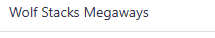 Wolf Stacks Megaways