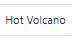 Hot Volcano