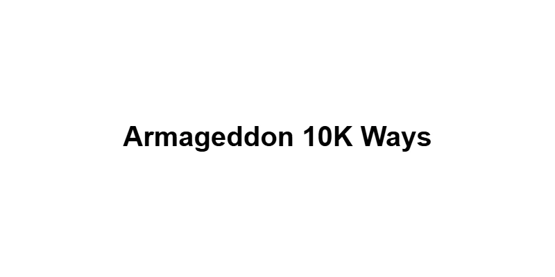 Armageddon 10K Ways main thumbnail