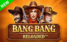 Bang Bang Reloaded