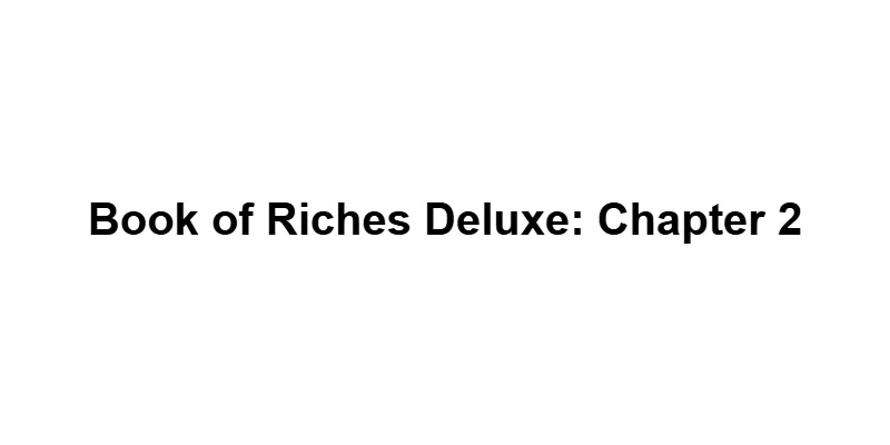 Book of Riches Deluxe: Chapter 2 main thumbnail