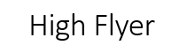 High flyer