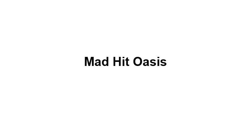 Mad Hit Oasis main thumbnail