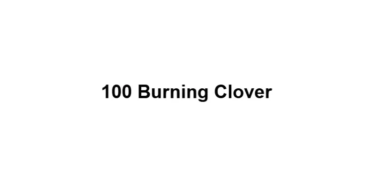 100 Burning Clover