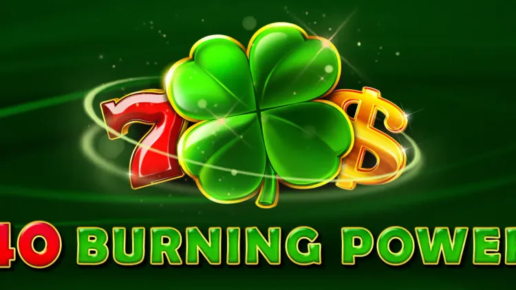 40 Burning Power