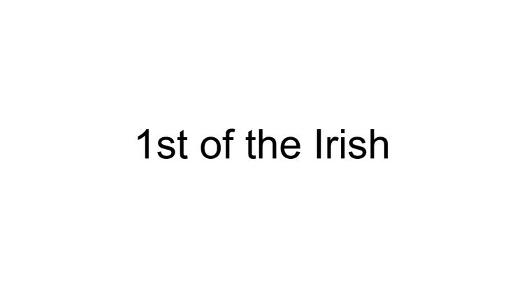 1st of the Irish