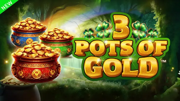 3 Pots of Gold
