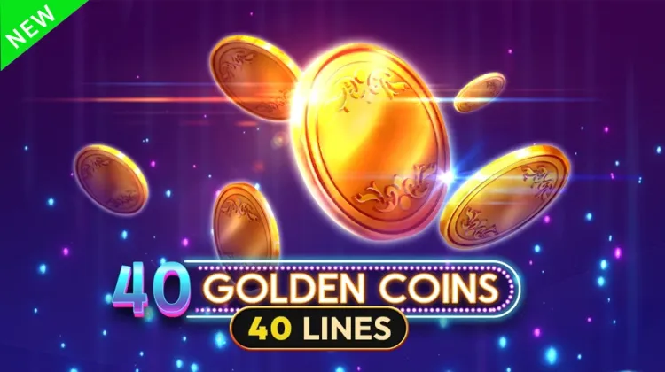 40 Golden Coins