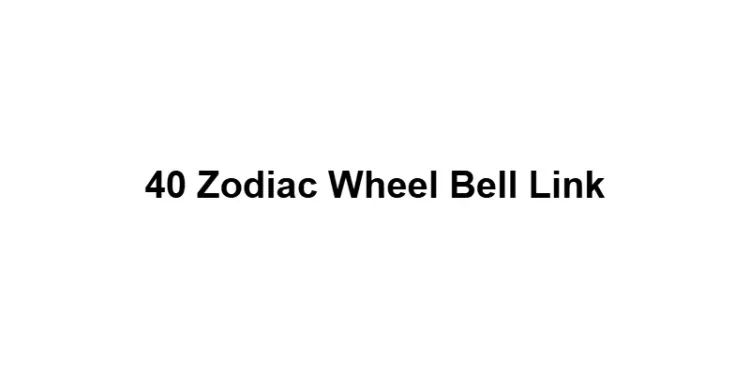 40 Zodiac Wheel Bell Link