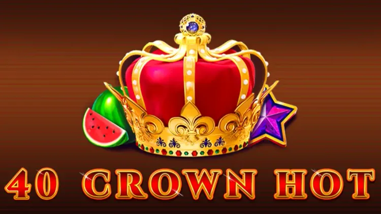 40 Crown Hot