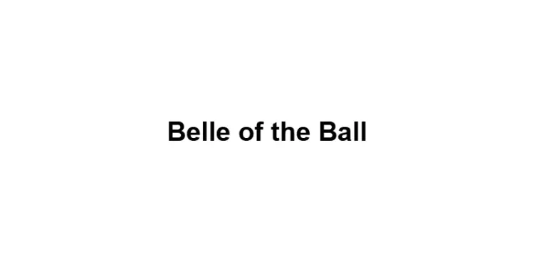 Belle of the Ball